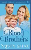 Blood Brothers (Destiny on the Doorstep) 1074906977 Book Cover