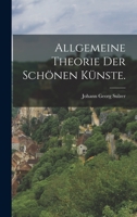 Allgemeine Theorie der schnen Knste. 1017247951 Book Cover