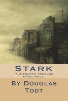 Stark: The fourth Torture Magic novel 1496047257 Book Cover