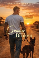 Grace for the Broken 1764616324 Book Cover