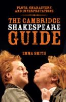 The Cambridge Shakespeare Guide 052114972X Book Cover