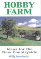 Hobby Farm: Ideas for the New Countryside 0285637681 Book Cover