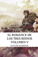 Romance de los tres reinos, volumen V: Cao Cao invade Jingzhou 1080918884 Book Cover
