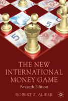 The New International Money Game 0226013979 Book Cover