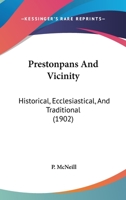 Prestonpans and Vicinity: Historical, Ecclesiastical and Traditional 1015660533 Book Cover