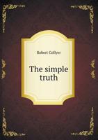 The Simple Truth A Home Book 1022016873 Book Cover
