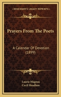 Prayers From the Poets: A Calendar of Devotion 1241081328 Book Cover