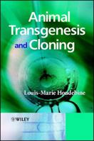 Animal Transgenesis and Cloning 0470848286 Book Cover