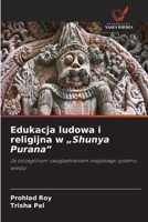 Edukacja ludowa i religijna w "Shunya Purana" (Polish Edition) 6630264878 Book Cover