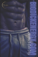 BigDickEnergy.Com: Adventures In Online Dating B08ZQDKBX2 Book Cover