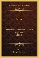 Bedae: Historia Ecclesiastica Gentis Anglorum (1838) 1168139732 Book Cover
