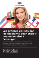Les critères utilisés par les étudiants pour choisir une université à l'étranger (French Edition) 6207907809 Book Cover