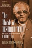 The Words of Desmond Tutu (Newmarket Words Of... Series) 1557042829 Book Cover