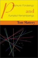 Preshrunk Ponderings and Rumpled Rememberings 0595163491 Book Cover