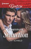 Substitute Seduction 1335971874 Book Cover