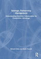 Strategic Partnership Management: Understanding Interfirm Collaboration for Competitive Advantage 1041028431 Book Cover