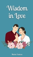Wisdom in Love 9916873615 Book Cover