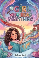 The Girl Who Read Everything: A Story of Curiosity and Discovery B0HC797126 Book Cover