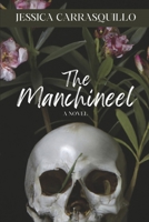 The Manchineel: Book 1 B0DP5RDXLG Book Cover