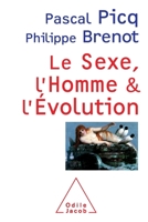 Le Sexe, l'homme et l'évolution 2738121683 Book Cover