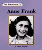 The Importance Of Series - Anne Frank (The Importance Of Series) 156006353X Book Cover