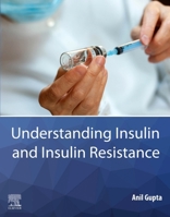 Understanding Insulin and Insulin Resistance 0128202343 Book Cover