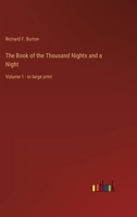 The Book of the Thousand Nights and a Night: Volume 1 - in large print 3387027400 Book Cover