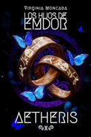 Los Hijos de Emdor: Aetheris (Spanish Edition) B0DQXZRRM1 Book Cover