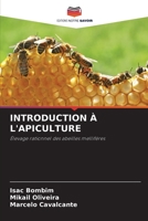 INTRODUCTION À L'APICULTURE: Élevage rationnel des abeilles mellifères 6206034410 Book Cover