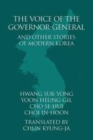 The Voice of the Governor-General and Other Stories of Modern Korea 1788690613 Book Cover
