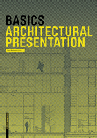 Basics Architectural Presentation 3038215279 Book Cover