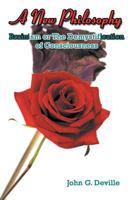 A New Philosophy: Brainism or the Demystification of Consciousness 1681812304 Book Cover