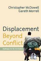 Displacement Beyond Conflict: Challenges for the 21st Century B071RWKYF6 Book Cover