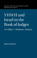 Yhwh and Israel in the Book of Judges: An Object - Relations Analysis 1108476503 Book Cover