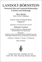 Rotational, l-type, Centrifugal Distortion and Related Constants of Diamagnetic Diatomic, Linear, and Symmetric Top Molecules / Rotations-, l-Aufspaltungs-, ... Relationships in Science and Technology 3540544097 Book Cover