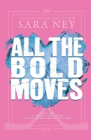 All the Bold Moves 1544944411 Book Cover