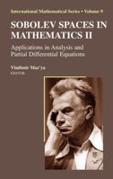 Sobolev Spaces in Mathematics II: Applications in Analysis and Partial Differential Equations 1441927581 Book Cover