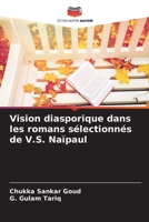 Vision diasporique dans les romans sélectionnés de V.S. Naïpaul (French Edition) 6208068711 Book Cover