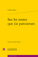 Sur Les Routes Que j'Ai Parcourues 2406123251 Book Cover
