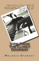 View From The Closet Doorway 1438250878 Book Cover