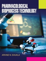 Pharmacological Bioprocess Technology 9350560283 Book Cover