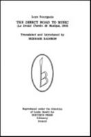 The Direct Road to Music: (Le Droict Chemin de Musique, 1550) (Classic Texts in Music Education) 0863140319 Book Cover
