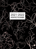 2021-2022 Monthly Planner: Two Year Planner Calendar Schedule Organizer - 24 Months 1637332661 Book Cover