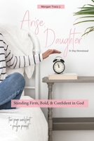 Arise, Daughter 0368072320 Book Cover