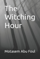 The Witching Hour B0C2SK61Q5 Book Cover