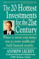 The 20 Hottest Investments for the 21st Century/Where to Invest Your Money Now to Create Wealth and Build Financial Security: Where to Invest Your Money Now to Create Wealth and Build Security 0809235587 Book Cover
