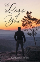 The Loss of You 1525581465 Book Cover