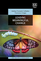 Leading Meaningful Change (New Horizons in Management series) 1035340615 Book Cover