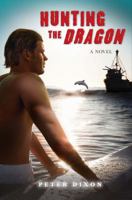 Hunting the Dragon 1423124987 Book Cover