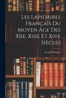 Les Lapidaires Français Du Moyen Âge Des Xiie, Xiiie Et Xive Siècles 1016496273 Book Cover